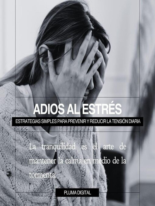 Title details for Adiós al Estrés by Pluma Digital - Available